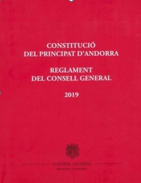 Constitució del Principat d’Andorra. Reglament del Consell General 